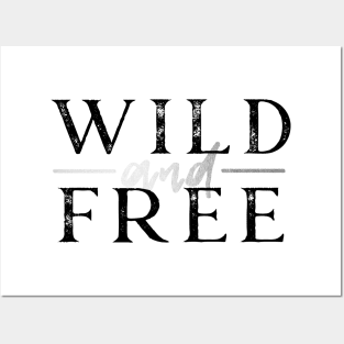Wild and Free - Silver Posters and Art